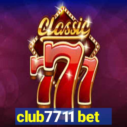club7711 bet